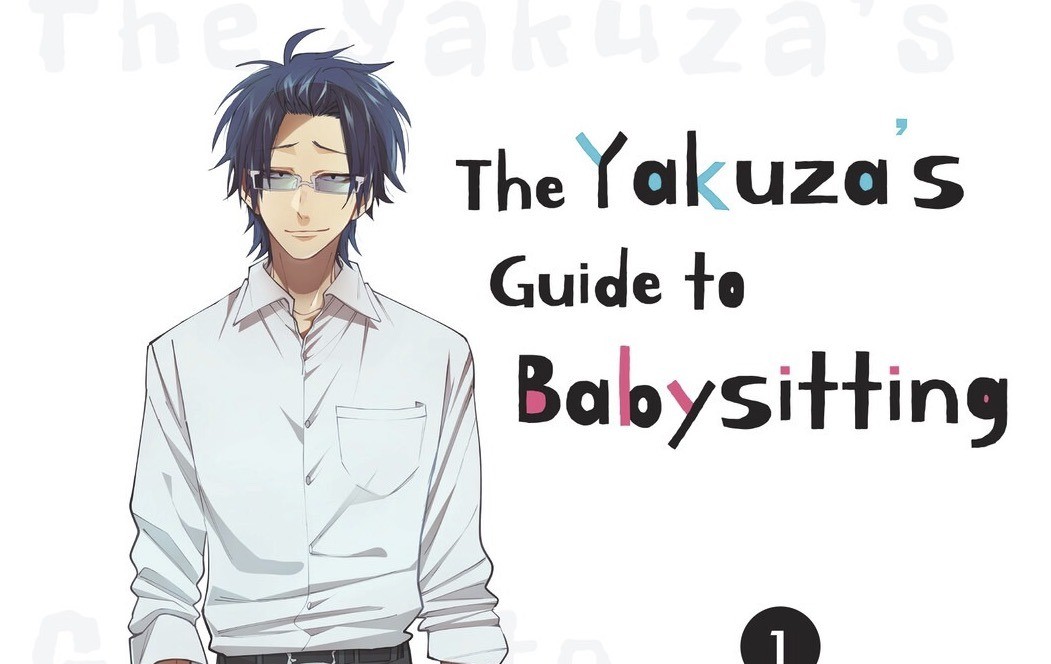 Manga The Yakuza’s Guide to Babysitting Diadaptasi Menjadi Anime