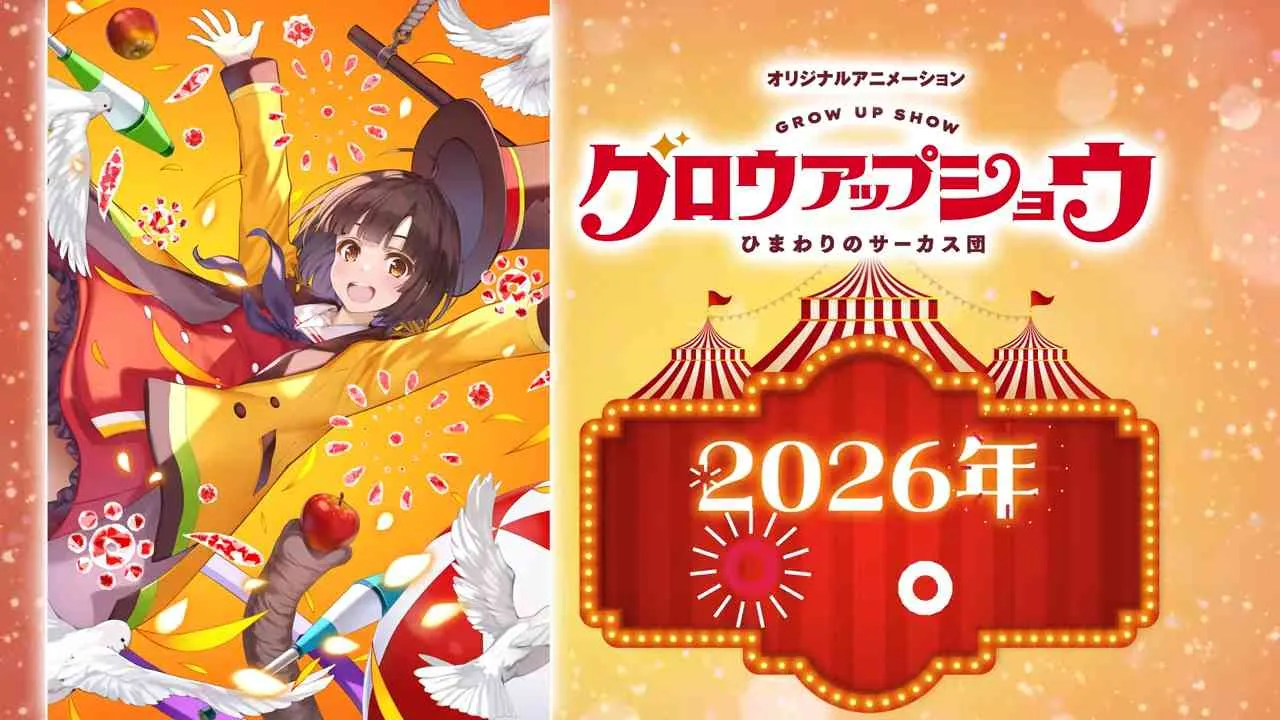 Grow Up Show: Himawari no Circus-dan Bakal Tayang 2026!